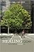 Healing Today: God's Power in Everyday Life