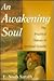 An Awakening Soul: The Practical Nature of Spiritual Growth