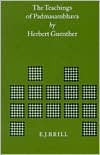 The Teachings of Padmasambhava (Brill's Indological Library, 12)