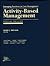 Emerging Practices in Cost Management: Activity Based Management