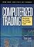 Computerized Trading: Maximizing Day Trading and Overnight Profits