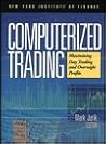 Computerized Trading: Maximizing Day Trading and Overnight Profits