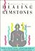 The Newcastle Guide to Healing With Gemstones: How to Use over Seventy Different Gemstone Energies