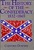 The History of the Confederacy: 1832-1865