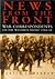 News from the Front: War Correspondents 1914-1918