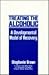 Treating the Alcoholic: A D...