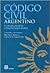 Codigo civil argentino y legislacion complementaria (Spanish Edition)