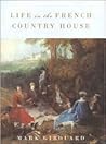 Life in the French Country House