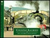 Country Railways (The Country Series)