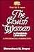 The Jewish Woman In Rabbinic Literature: A Psychosocial Perspective