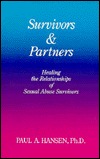 Survivors & Partners: Healing the Relationships of Sexual Abuse Survivors