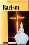 Current Controversies - Racism (hardcover edition)