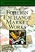 How the Foreign Exchange Market Works