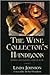The Wine Collector's Handbook: Storing and Enjoying Wine at Home