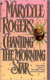 Chanting the Morning Star (Chanting Trilogy, #2)