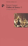 Celtes et Grecs 1: Le livre des héros (Paperback)