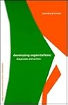 Developing Organizations: Diagnosis and Action