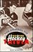 The Original Six: Old Time Hockey Trivia