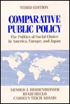 Comparative Public Policy: The Politics of Social Choice in Europe and America (Paperback)