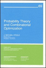 Probability Theory and Combinatorial Optimization (CBMS-NSF Regional Conference Series in Applied Mathematics, Series Number 69)