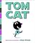 Tom Cat (Picture Book)