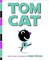 Tom Cat by Noah Woods