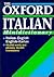 The Oxford Italian Minidictionary: Italian-English/English-Italian