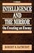 Intelligence and the Mirror: On Creating an Enemy (International Peace Research Institute, Oslo (PRIO))