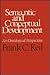 Semantic and Conceptual Development: An Ontological Perspective (Cognitive Science Series)