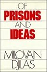 Of Prisons and Ideas Of Prisons and Ideas