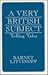 A Very British Subject by Barnet Litvinoff