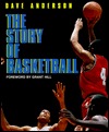 The Story of Basketball (Hardcover)