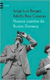 Nuevos cuentos de Bustos Domecq (Paperback)