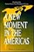 A New Moment in the Americas