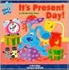 It's Present Day
