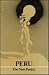 Peru the New Poetry (Latin American Poetry) (English and Spanish Edition)