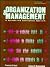 Organization and Management: A Systems and Contingency Approach (MCGRAW HILL SERIES IN MANAGEMENT)