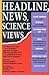 Headline News, Science Views by National Research Council