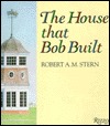 The House That Bob Built (Hardcover)