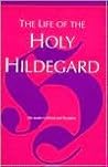 The Life of the Holy Hildegard