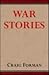 War Stories