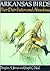 Arkansas Birds, Their Distribution and Abundance