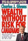 Wealth Without Risk for Canadians Wealth Without Risk for Canadians