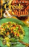 Louisiana Creole and Cajun Louisiana Creole and Cajun