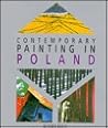 Contemporary Painting in Poland