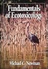 Fundamentals of Ecotoxicology Fundamentals of Ecotoxicology