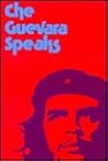 Che Guevara Speak...