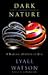 Dark Nature: A Natural History of Evil