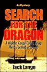 Search for the Dragon