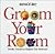 Groom Your Room: Terrific T...